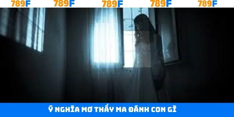 Ý nghĩa khi ngủ mộng gặp ma Ý nghĩa khi ngủ mộng gặp ma