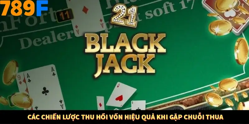 Các chiến lược thu hồi vốn hiệu quả khi gặp chuỗi thua