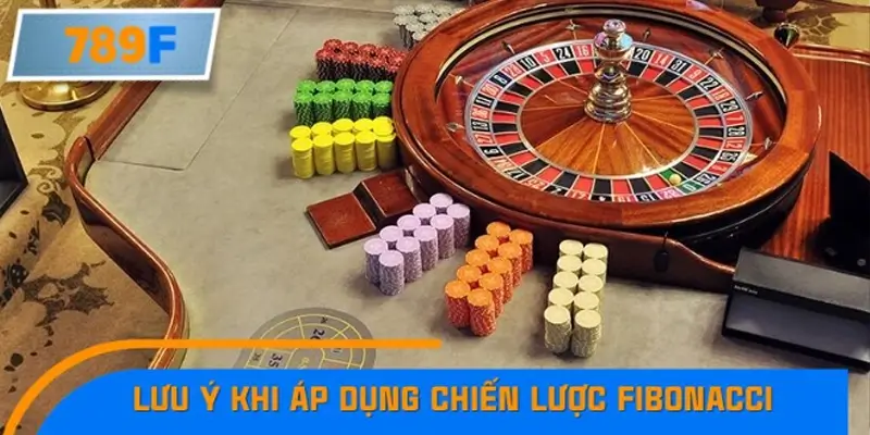 Lưu ý khi áp dụng chiến lược Fibonacci Lưu ý khi áp dụng chiến lược Fibonacci