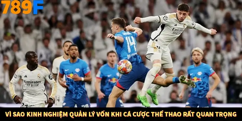 Bí Quyết Xếp Bài Phỏm Thành Dây Dài Tăng Tỷ Lệ Thắng Ở 789F 7 Vì sao kinh nghiệm quản lý vốn khi cá cược thể thao rất quan trọng